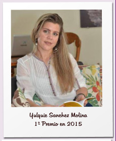 Yulquie Sanchez Molina  1º Premio en 2015